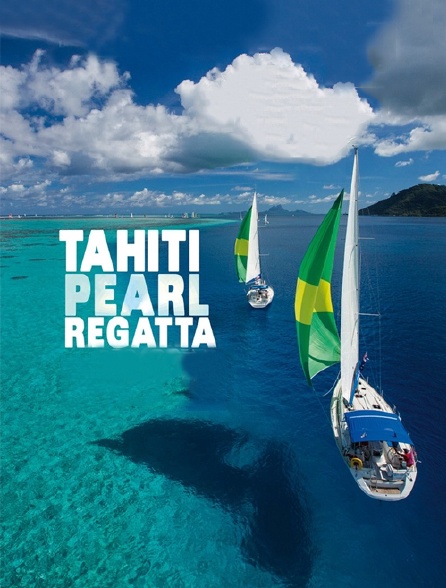 Voile - Tahiti Pearl Regatta