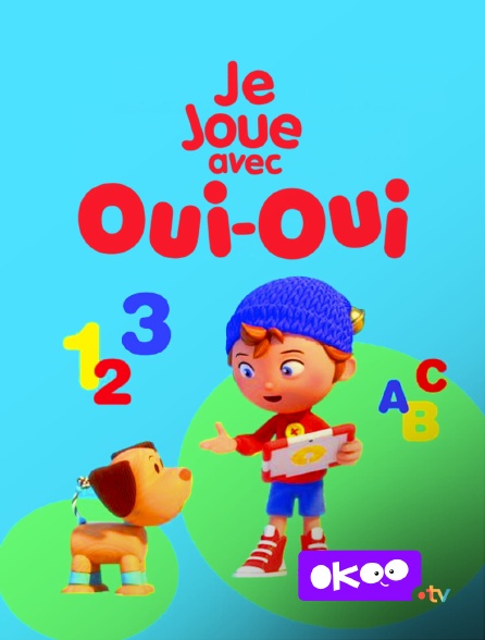 Okoo - Je joue avec Oui-Oui