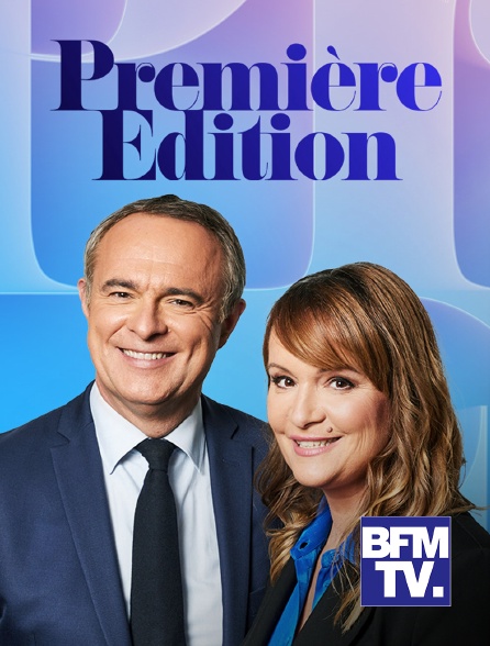 BFMTV - Première édition en replay