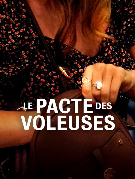 Le pacte des voleuses