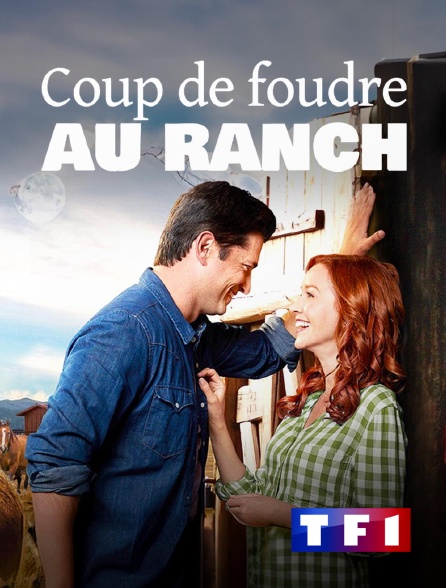 TF1 - Coup de foudre au ranch