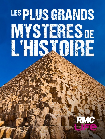 RMC Life - Les plus grands mystères de l'Histoire