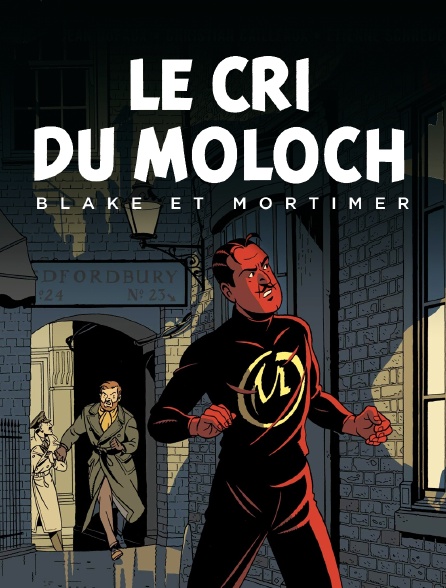 Blake et Mortimer : le cri du Moloch
