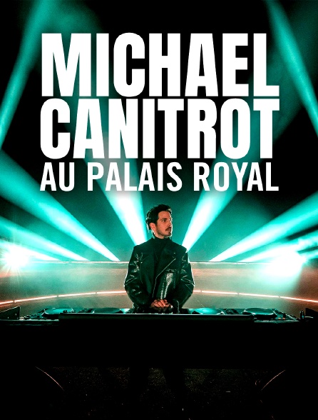 Michael Canitrot au Palais Royal