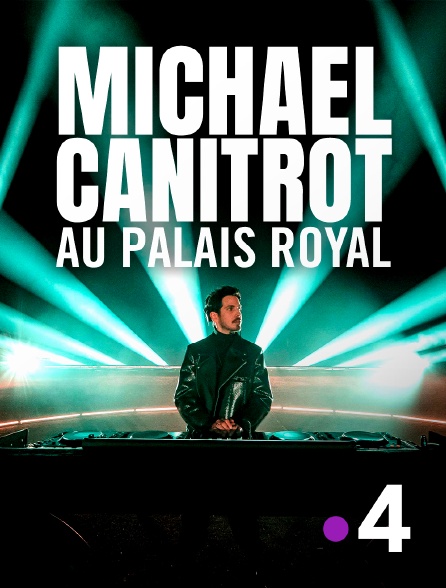 France 4 - Michael Canitrot au Palais Royal
