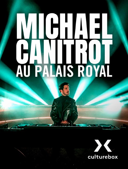 Culturebox - Michael Canitrot au Palais Royal