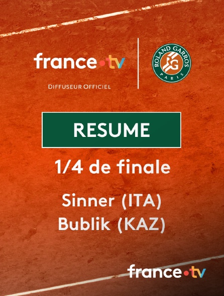 france.tv - Roland-Garros - 1/4 de finale : le résumé du match Sinner vs Bublik