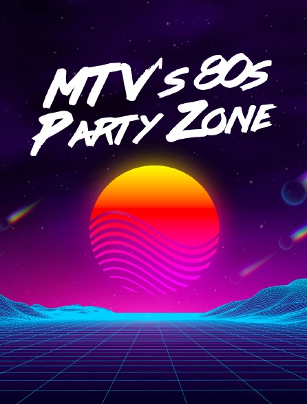 MTV's 80s Party Zone