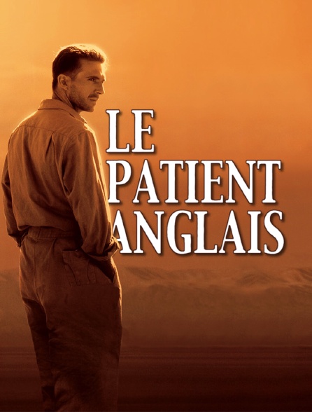 Le Patient Anglais Streaming Le patient anglais en Streaming - Molotov.tv