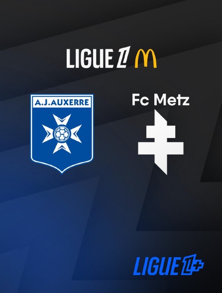 Match Auxerre / Metz en streaming