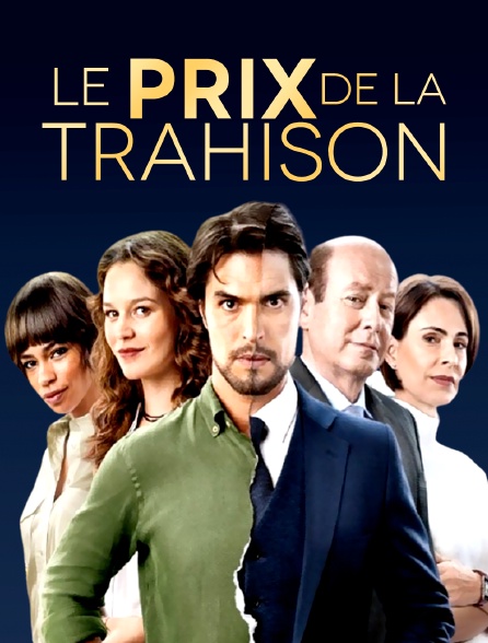 Le prix de la trahison