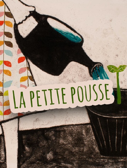 La petite pousse