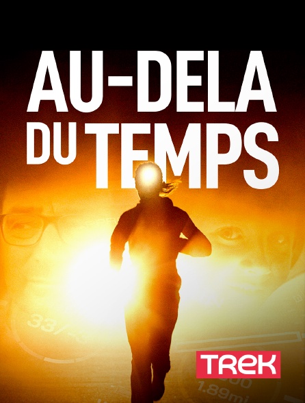 Trek - Au-delà du Temps