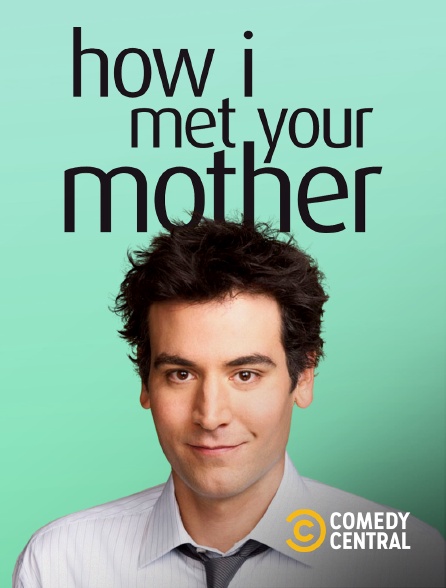 Comedy Central - How I Met Your Mother