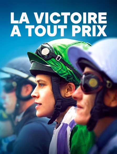 La Victoire à tout prix