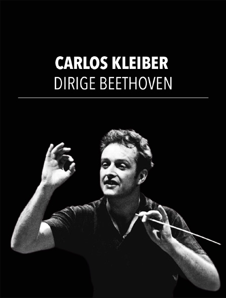 Carlos Kleiber dirige Beethoven
