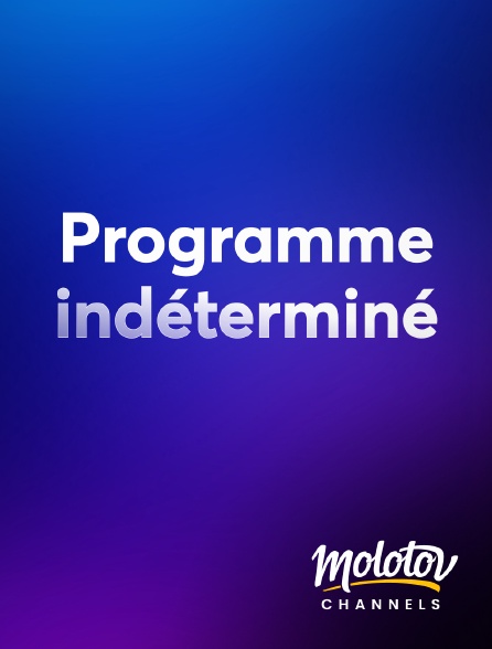 Molotov Channels - Programme indéterminé