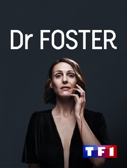 TF1 - Dr Foster