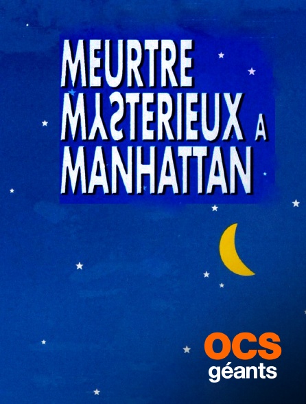 OCS Géants - Meurtre mystérieux à Manhattan