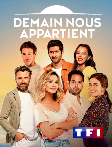 Demain nous appartient en streaming & replay sur TF1