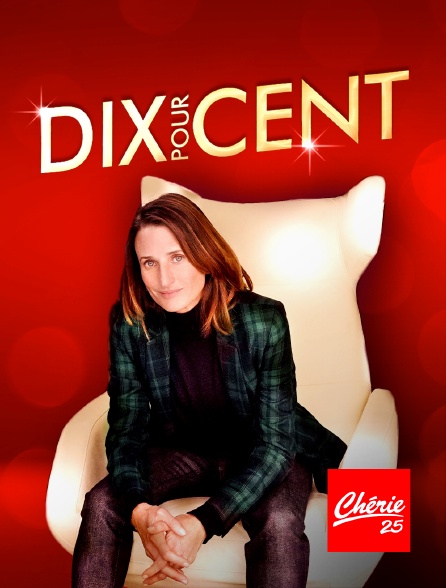 Chérie 25 - DIX POUR CENT