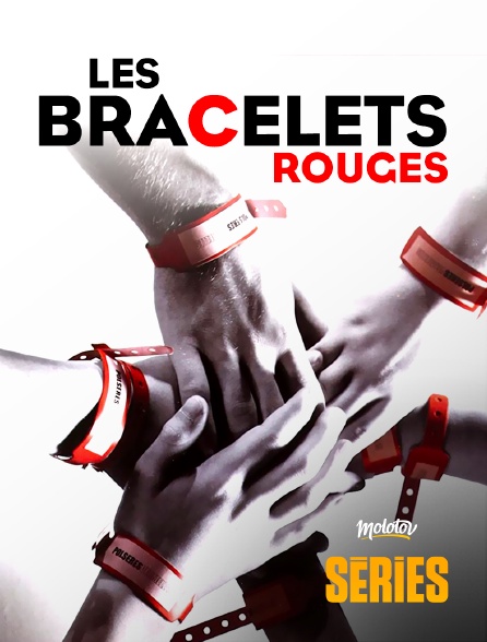 Molotov Channels Séries - Les Bracelets Rouges