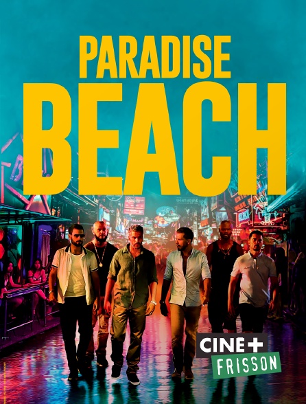 Ciné+ Frisson - Paradise Beach