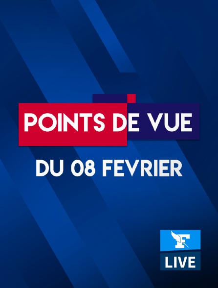 Figaro Live - Points de Vue du 8 février 2021