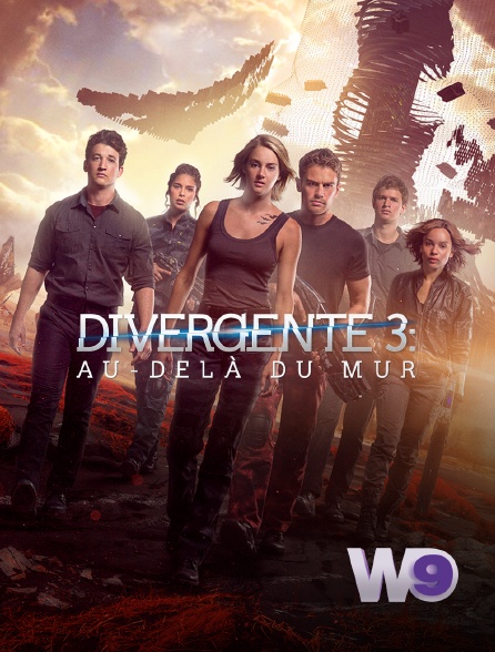W9 - Divergente 3 : au-delà du mur