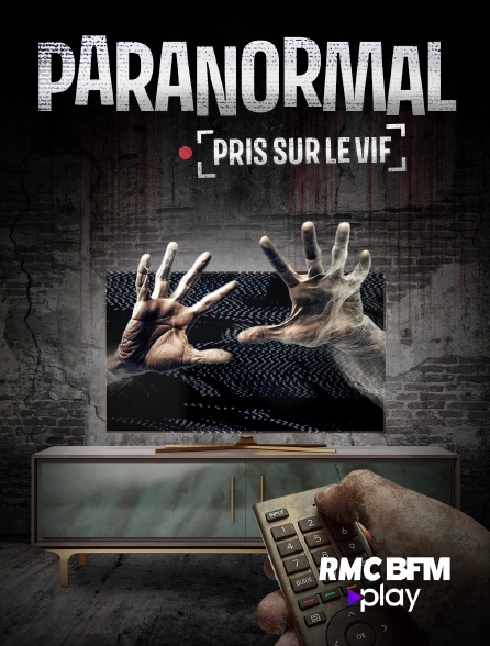 RMC BFM Play - Paranormal, pris sur le vif