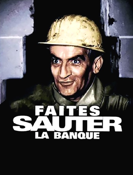 Faites sauter la banque