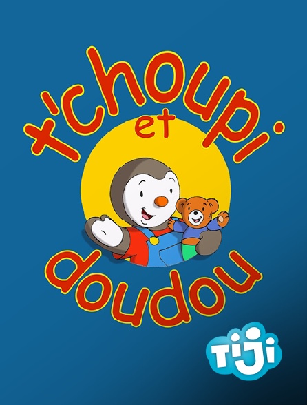 T Choupi En Streaming Replay Sur Tiji Molotov Tv