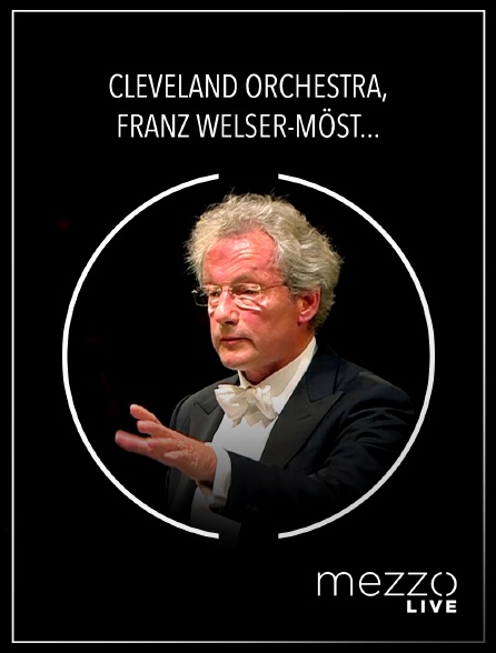 Mezzo Live HD - Cleveland Orchestra, Franz Welser-Möst, Simon Keenlyside : Mahler