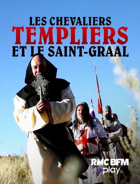 RMC BFM Play - Les chevaliers Templiers et le Saint-Graal