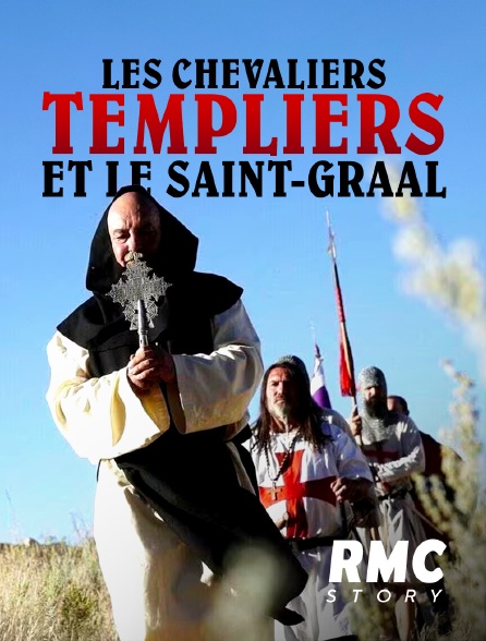 RMC Story - Les chevaliers Templiers et le Saint-Graal
