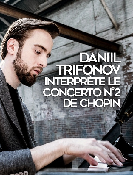 Daniil Trifonov interprète le "Concerto n°2" de Chopin