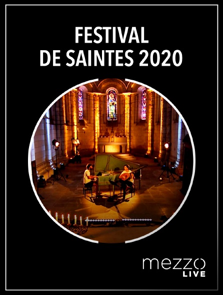 Mezzo Live HD - Festival de Saintes 2020