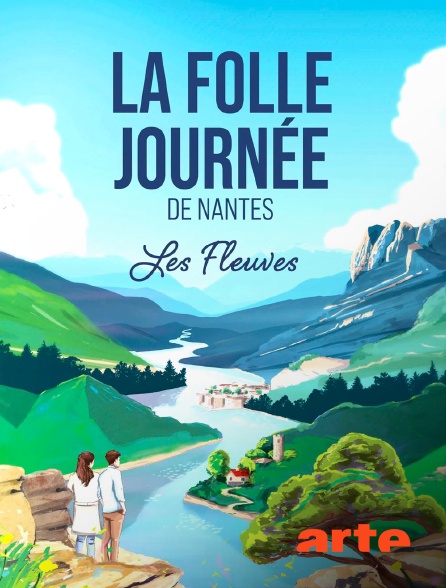 Arte - La Folle Journée de Nantes 2026 : Les fleuves