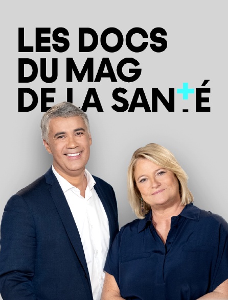 Les docs du Mag de la santé