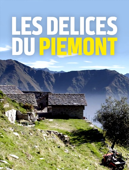 Les délices du Piémont