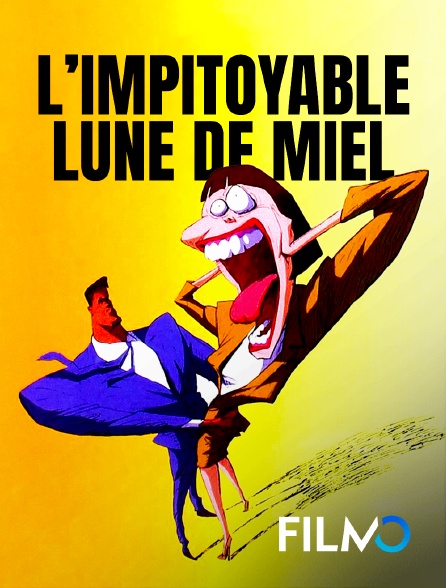 FilmoTV - L'impitoyable lune de miel