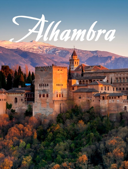 Alhambra, le trésor du dernier sultanat d'Espagne