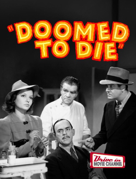 Drive-in Movie Channel - Doomed to Die