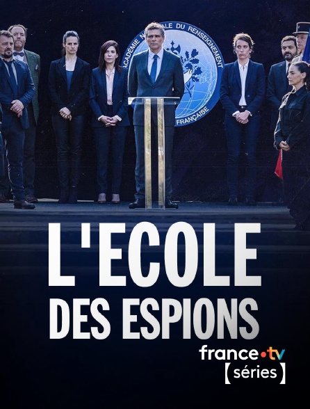 France TV Séries - L'école des espions