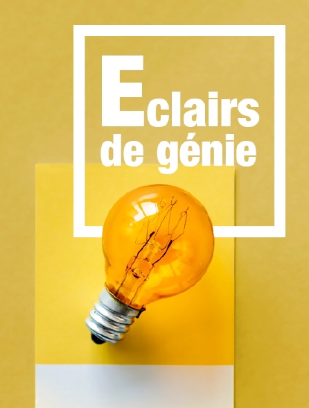 Eclairs de génie