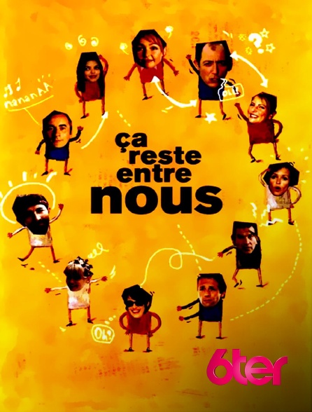 6ter - Ça reste entre nous