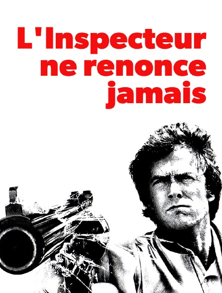 L'inspecteur ne renonce jamais