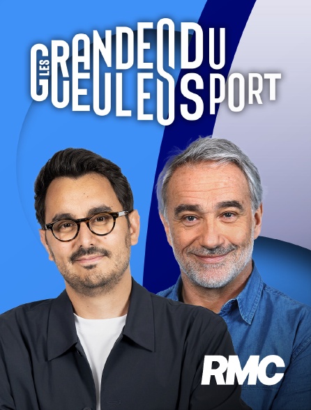 RMC Info, Talk, Sport - Les Grandes Gueules du sport en replay
