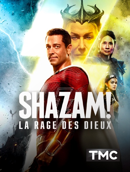TMC - Shazam ! La rage des dieux