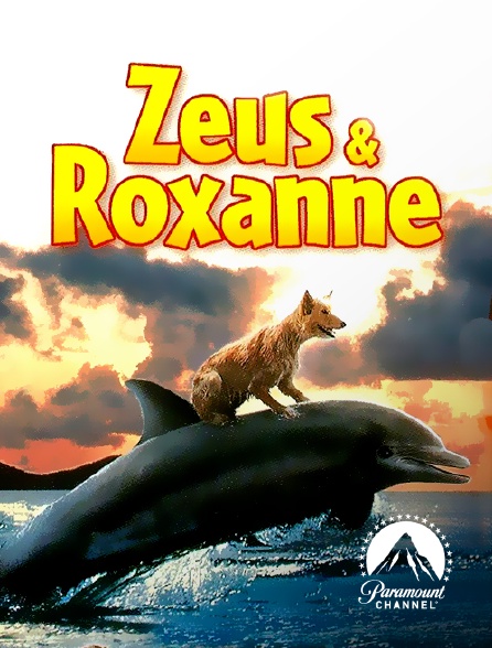 Paramount Channel - Zeus et Roxanne